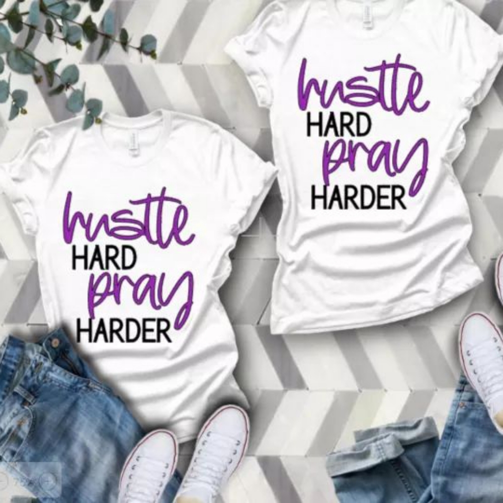 Hustle Hard Pray Harder tshirt